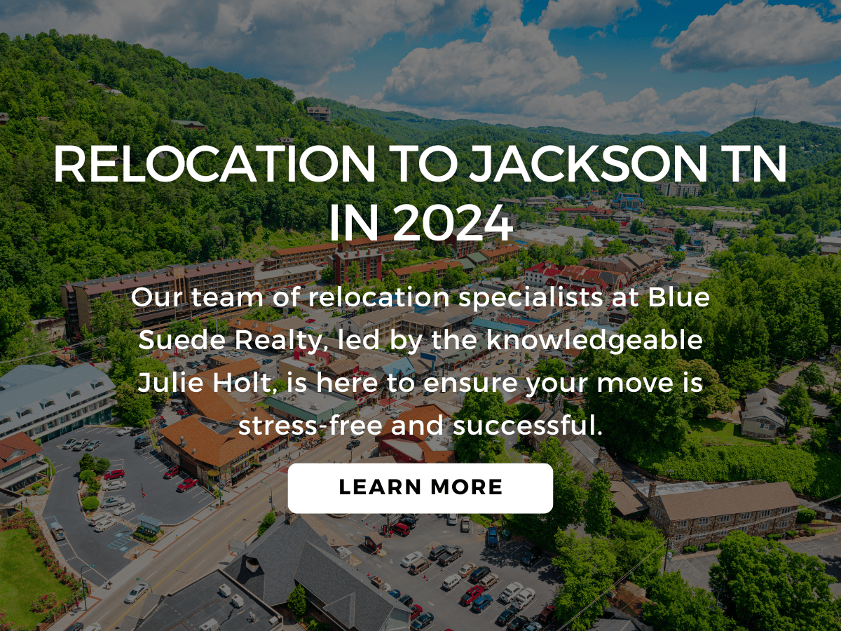 The Ultimate Guide of Relocation to Jackson, TN in 2024: Your Blueprint for Success with Blue Suede Realty