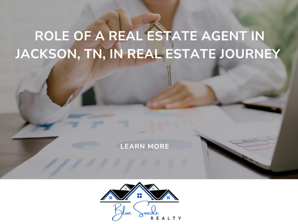 Real Estate agent in Jackson TN